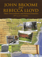 John Broome and Rebecca Lloyd Vol. I: Their Descendants and Related Families 18Th to 21St Centuries