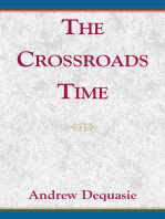 The Crossroads Time