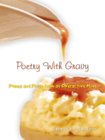 Poetry with Gravy: Poems and Prose from an Overactive Mind