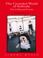 The Crowded World of Solitude Volume 2: The Collected Poems, Including a Bilingual Section