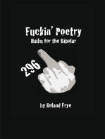 Fuckin' Poetry: Haiku for the Bipolar