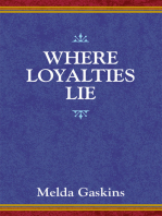 Where Loyalties Lie