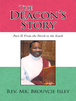 The Deacon's Story: Part Ii from the North to the South