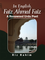 In English, Faiz Ahmed Faiz: Faiz Ahmed Faiz a Renowned Urdu Poet