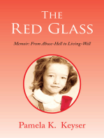 The Red Glass: From Abuse-Hell to Living-Well