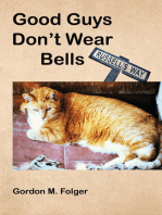 Good Guys Don't Wear Bells: Russell's Way