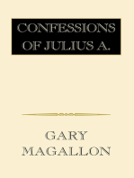 Confessions of Julius A.