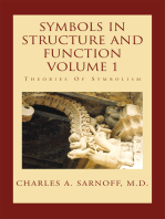 Symbols in Structure and Function- Volume 1: Theories of Symbolism