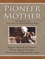 Pioneer Mother: The Memoirs of Lillie Belle Grisham Parmenter Horn