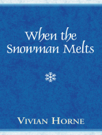 When the Snowman Melts