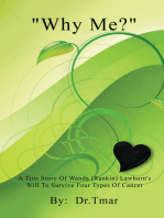 ''Why Me?'': A True Story of Wanda (Rankin) Lawhorn's Will to S