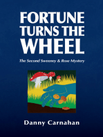 Fortune Turns the Wheel: The Second Sweeney & Rose Mystery