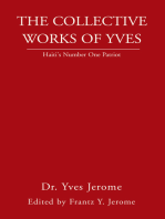 The Collective Works of Yves: Haiti's Number One Patriot