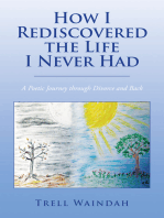 How I Rediscovered the Life I Never Had: A Poetic Journey Through Divorce and Back