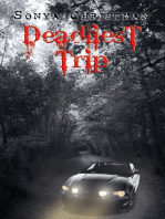 Deadliest Trip