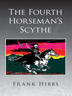 The Fourth Horseman's Scythe