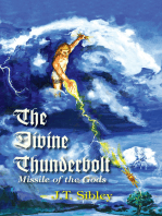 The Divine Thunderbolt: Missile of the Gods