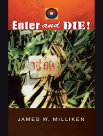 Enter and Die!