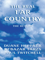 The Real Far Country: The Return