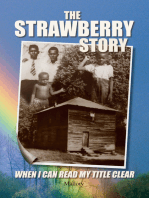 The Strawberry Story: When I Can Read My Title Clear
