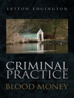 Criminal Practice: Blood Money