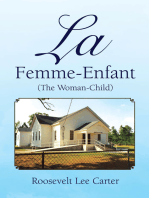 La Femme-Enfant: (The Woman-Child)