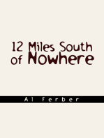 12 Miles South of Nowhere