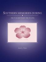 Southern Memories During the War Between the States