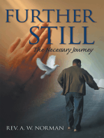 Further Still: The Necessary Journey