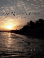 Of Reason’S Course: A Book of Poems