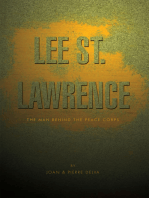 Lee St. Lawrence: The Man Behind the Peace Corps