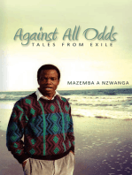Against All Odds: Tales from Exile