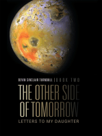 The Other Side of Tomorrow Book Two: Letters to My Daughter