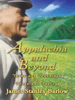 Appalachia and Beyond: Yarns and Yearnings in Prose and Poetry