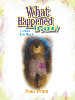 What Happened to Junior? a Child & Bear Memoir
