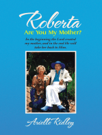 Roberta, Are You My Mother?