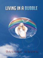 Living in a Bubble