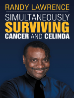 Simultaneously Surviving Cancer and Celinda: Sscc