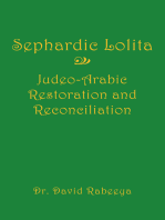 Sephardic Lolita: Judeo-Arabic Restoration and Reconciliation