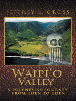 Waipi’O Valley: A Polynesian Journey from Eden to Eden