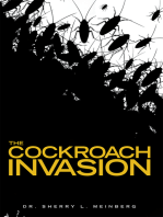 The Cockroach Invasion