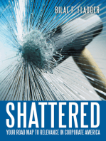 Shattered: Your Road Map to Relevance in Corporate America