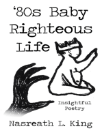 ‘80S Baby Righteous Life: Insightful Poetry