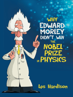 Why Edward Morley Didn’T Win the Nobel Prize in Physics