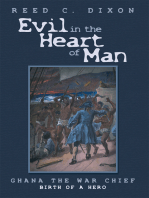 Evil in the Heart of Man: Ghana the War Chief