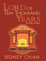 Lord of Ten Thousand Years: The Paper Dragon