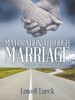Maturation Through Marriage: And the Enticement of Divorce