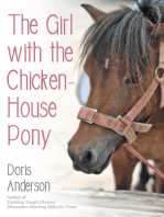 The Girl with the Chicken-House Pony