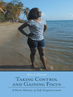 Taking Control and Gaining Focus: A Poetic Memoir of Self-Empowerment