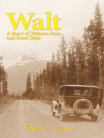 Walt: A Story of Fathers, Sons, and Road Trips